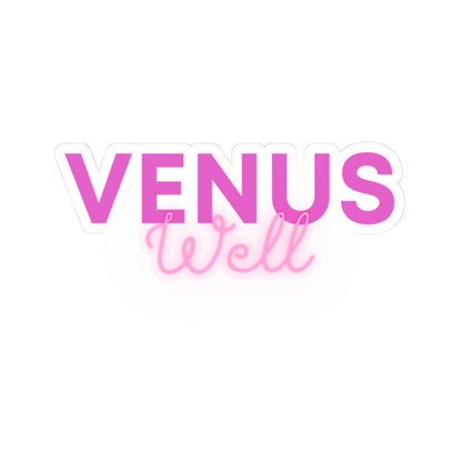 Venus Well Kiss-Cut Stickers for Laptops &amp; Water Bottles